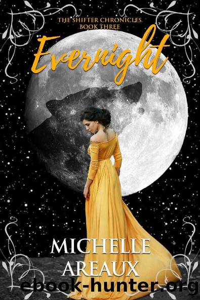 Evernight by Michelle Areaux
