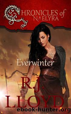 Everwinter (Chronicles of Naelyra Book 1) by R.J. Lloyd