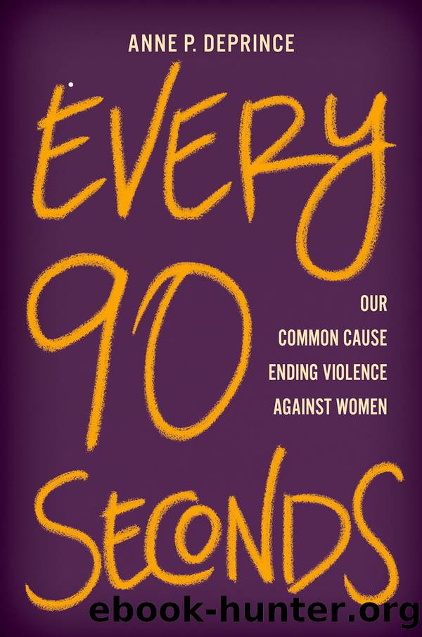 Every 90 Seconds by Anne P. DePrince