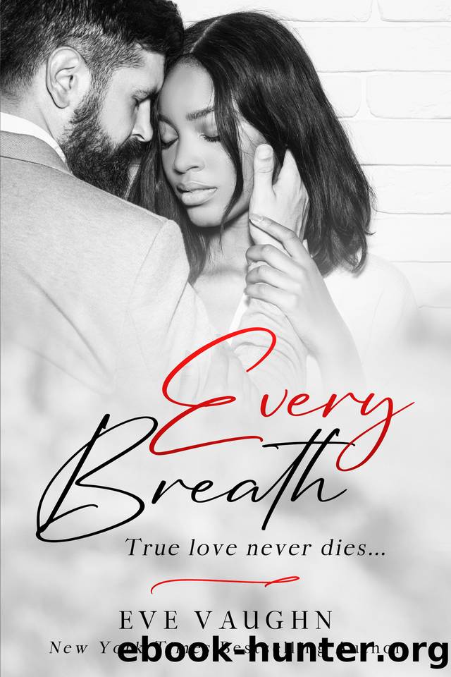 Every Breath by Vaughn Eve