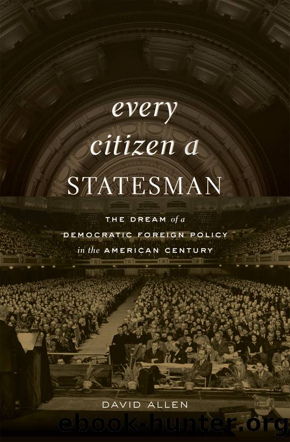 Every Citizen a Statesman by David Allen
