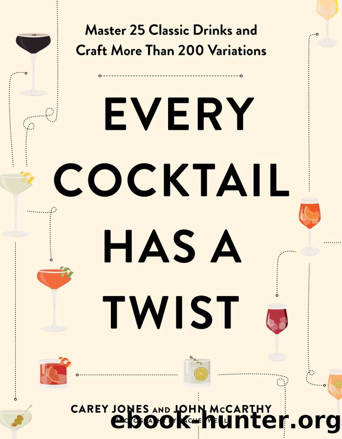Every Cocktail Has a Twist by Carey Jones