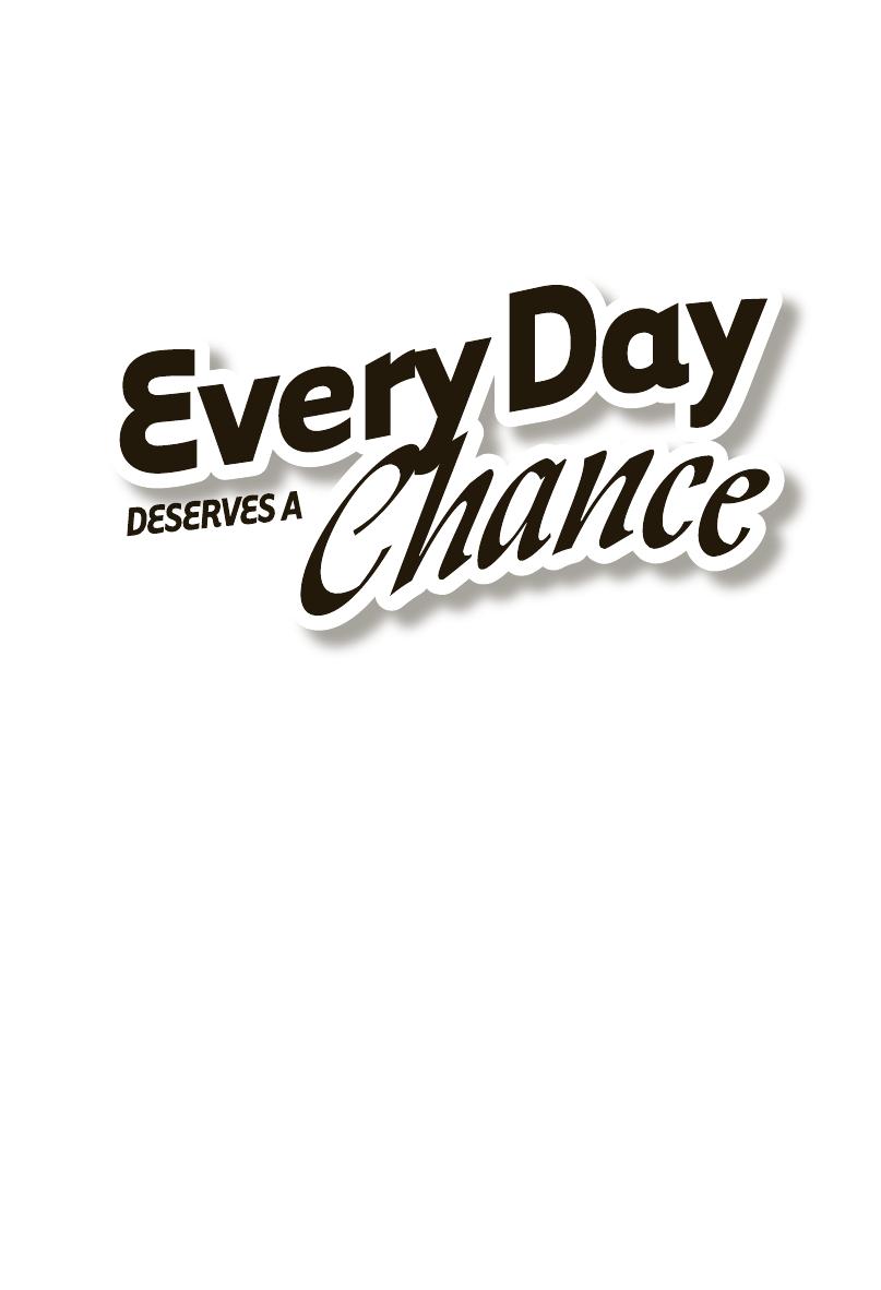 Every Day Deserves a Chance by Max Lucado