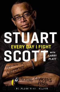 Every Day I Fight by Stuart Scott & Larry Platt