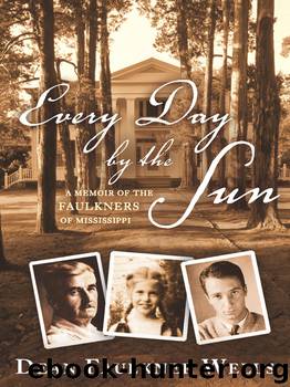 Every Day by the Sun by Dean Faulkner Wells