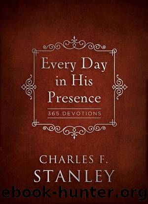 Every Day in His Presence by Charles F. Stanley
