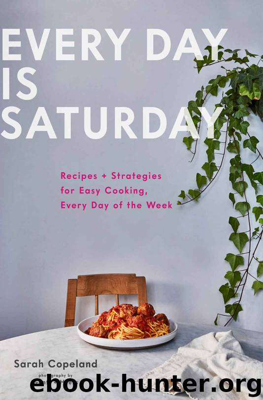 Every Day is Saturday by Sarah Copeland