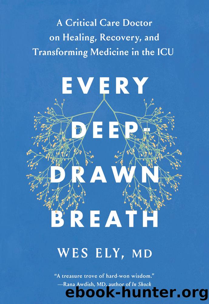 Every Deep-Drawn Breath by Wes Ely