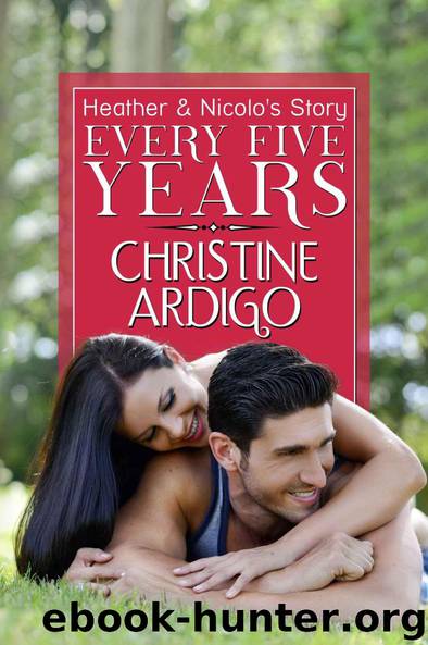 Every Five Years (Fix It Or Get Out Book 2) by Christine Ardigo