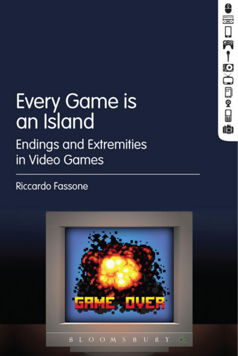 Every Game is an Island: Endings and Extremities in Video Games by Riccardo Fassone