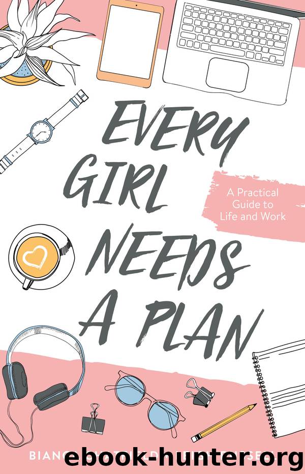 Every Girl Needs a Plan by Bianca Chatfield
