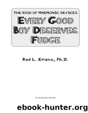 Every Good Boy Deserves Fudge by Rod L. Evans Ph.D