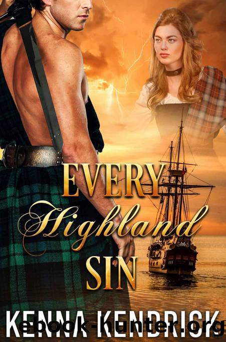 Every Highland Sin: Scottish Medieval Highlander Romance by Kenna Kendrick