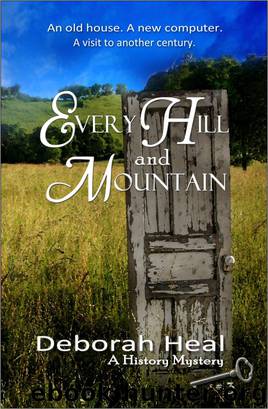 Every Hill and Mountain by Deborah Heal