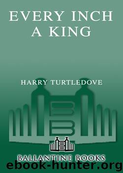 Every Inch a King by Harry Turtledove