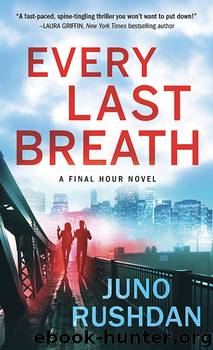 Every Last Breath by Juno Rushdan