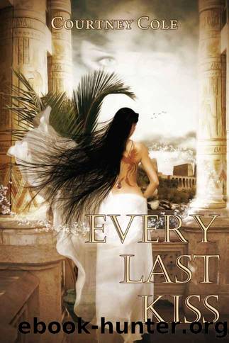 Every Last Kiss (The Bloodstone Saga) by Cole Courtney
