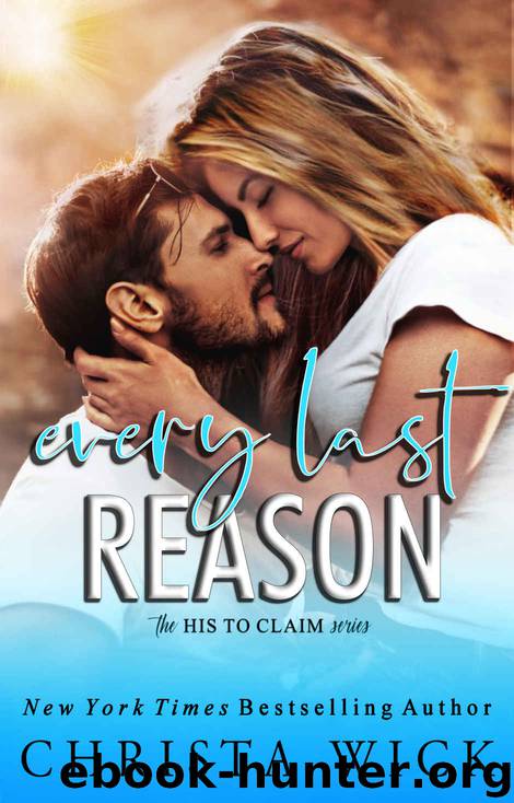 Every Last Reason by Christa Wick