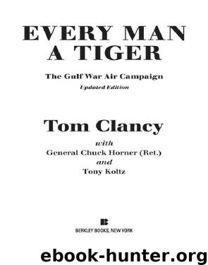 Every Man a Tiger by Tom Clancy