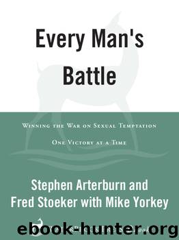 Every Man's Battle by Stephen Arterburn