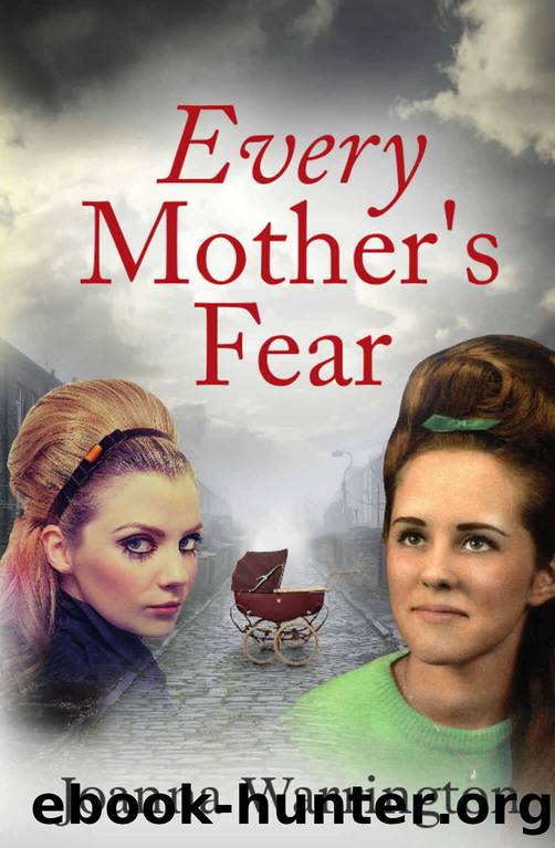 Every Mother's Fear: Powerful family saga by Joanna Warrington
