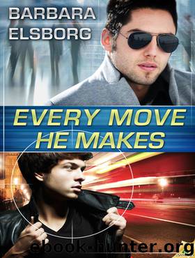 Every Move He Makes by Barbara Elsborg