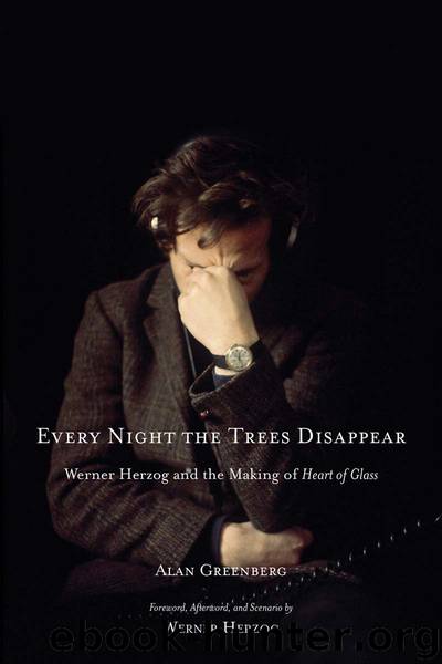 Every Night the Trees Disappear by Alan Greenberg & Werner Herzog