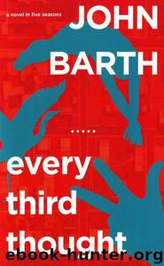 Every Third Thought by John Barth