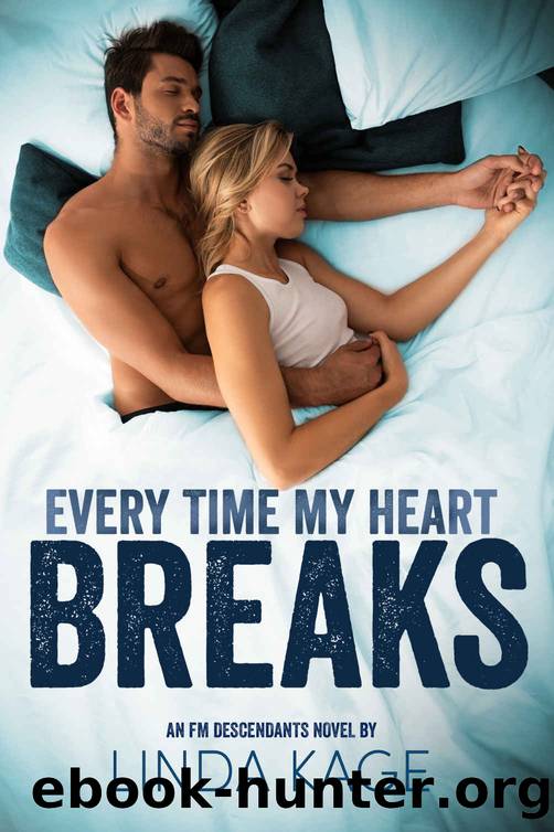 Every Time My Heart Breaks by Linda Kage