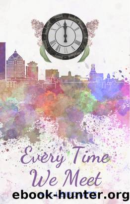 Every Time We Meet by A. M. Leibowitz