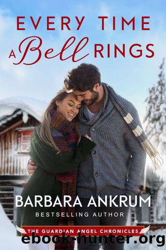 Every Time a Bell Rings by Barbara Ankrum