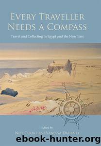 Every Traveller Needs a Compass by Cooke Neil;Daubney Vanessa;Daubney Vanessa;