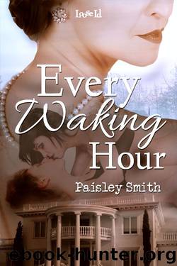 Every Waking Hour by Paisley Smith