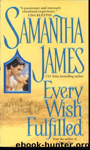 Every Wish Fulfilled by James Samantha