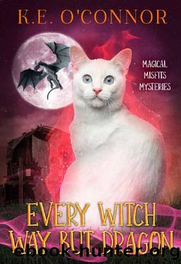Every Witch Way but Dragon by K.E. O'Connor