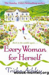 Every Woman for Herself by Trisha Ashley