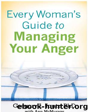 Every Woman's Guide to Managing Your Anger by Gregory L. Ph.D. Jantz
