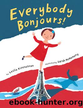 Everybody Bonjours! by Leslie Kimmelman