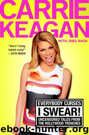 Everybody Curses, I Swear! by Carrie Keagan