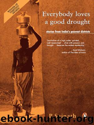 Everybody Loves a Good Drought by P. Sainath