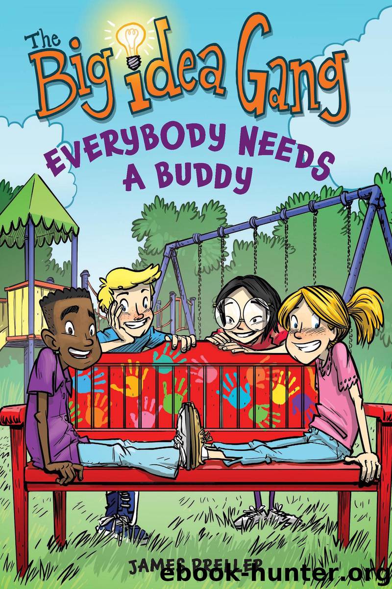 Everybody Needs a Buddy by James Preller