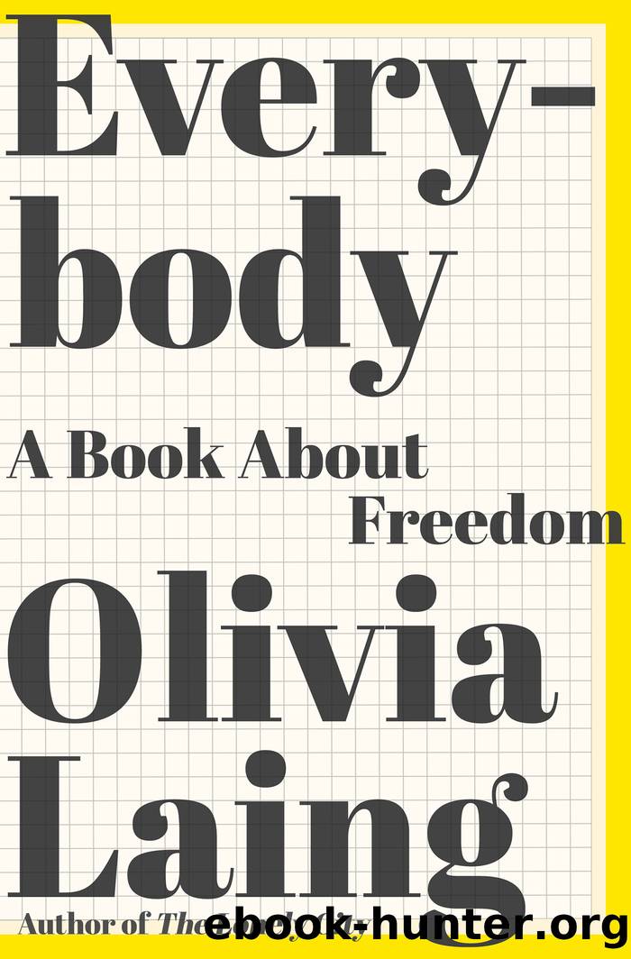 Everybody by Olivia Laing