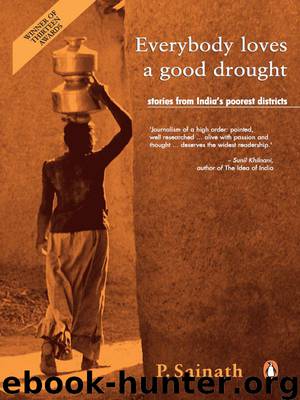 Everybody loves a good drought by Sainath P