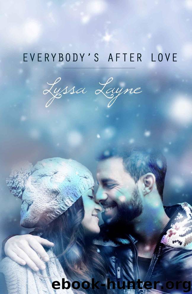 Everybody's After Love by Layne Lyssa