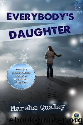 Everybody's Daughter by Marsha Qualey