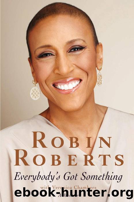 Everybody's Got Something by Roberts Robin; Chambers Veronica