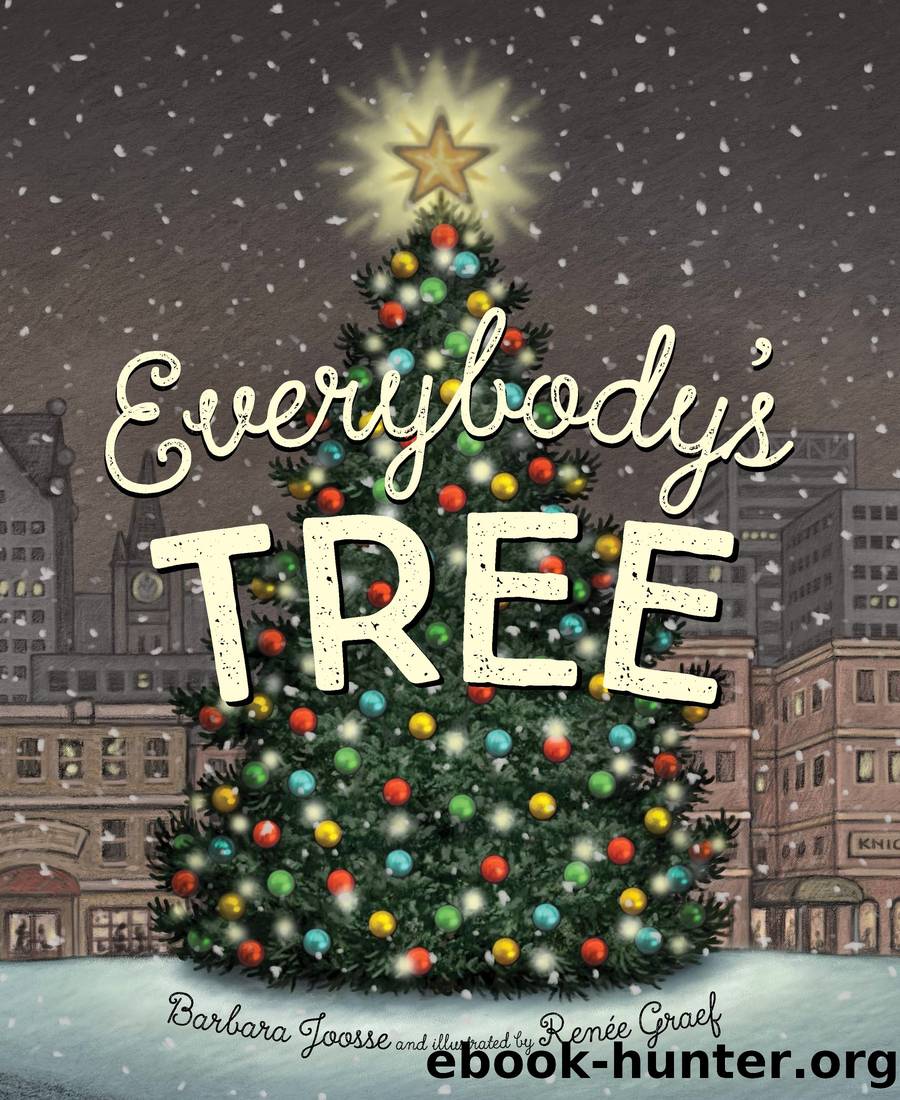 Everybodyâs Tree by Barbara Joosse