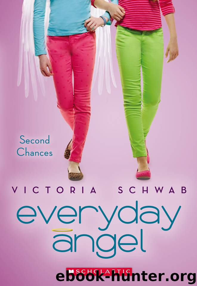 Everyday Angel #2: Second Chances by Victoria Schwab