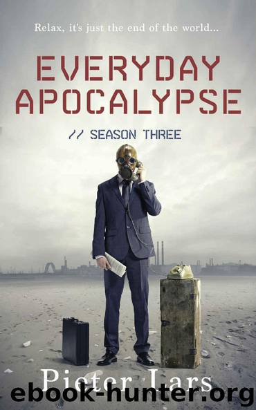 Everyday Apocalypse: Season Three by Pieter Lars