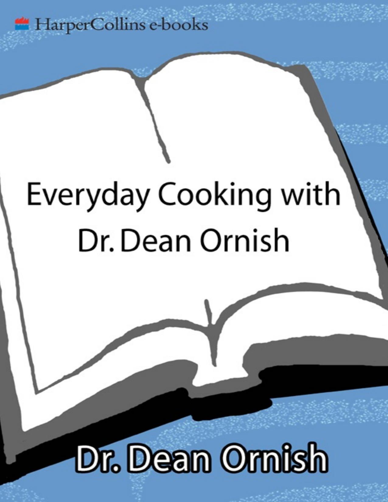 Everyday Cooking with Dr. Dean Ornish by Dean Ornish
